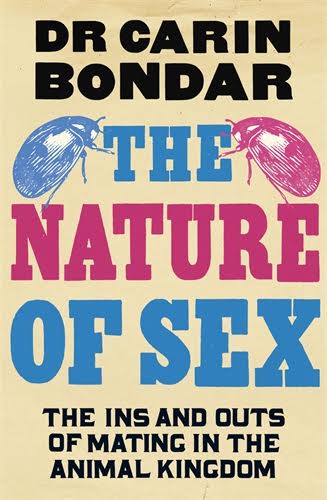 The Nature of Sex by Dr. Carin Bondar