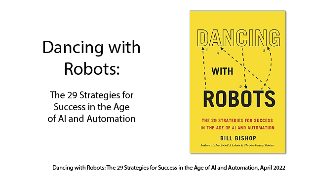 Dancing with Robots: The 29 Strategies for Success in the Age of AI and Automation